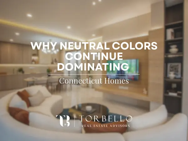 Why Neutral Colors Continue Dominating Connecticut Homes