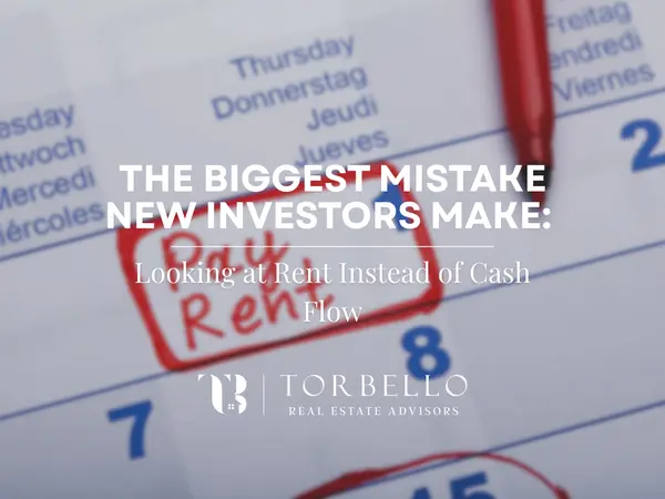 feature image of The Biggest Mistake New Investors Make: Looking at Rent Instead of Cash Flow