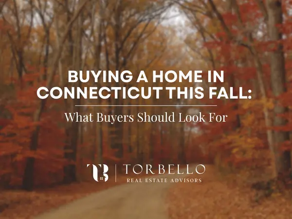 feature image of Buying a Home in Connecticut This Fall: What Buyers Should Look For