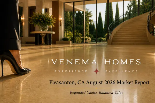 Late-Summer Balance, Sustained Value: What August 2026 Means for Pleasanton's Real Estate Market