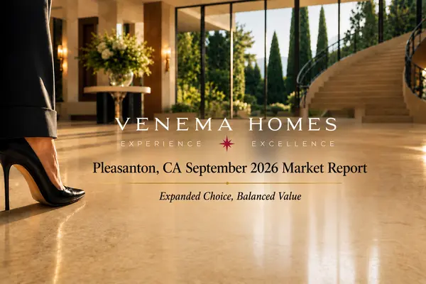 feature image of Pleasanton Real Estate Market Update: Sept 2026 | Venema Homes