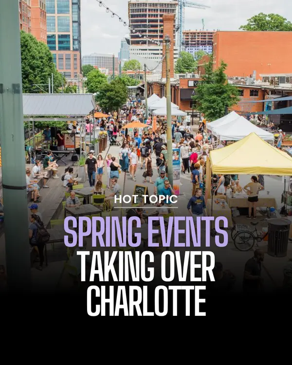 feature image of Spring Events Taking Over Charlotte
