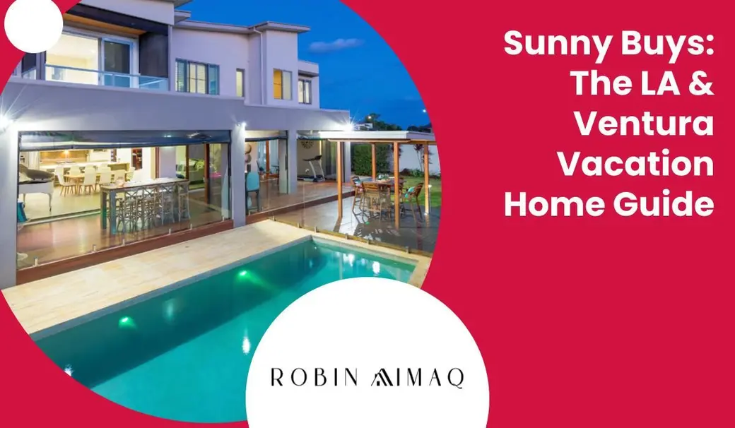 Sunny Buys: The LA & Ventura Vacation Home Guide