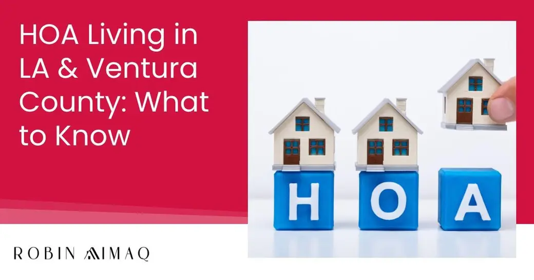 HOA Living in LA & Ventura County: What to Know