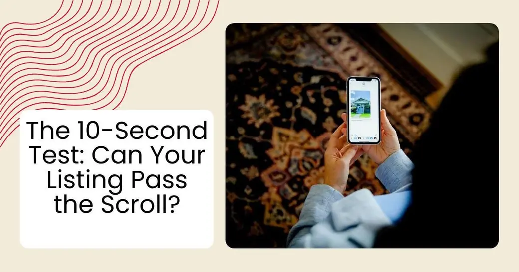 The 10-Second Test: Can Your Listing Pass the Scroll?