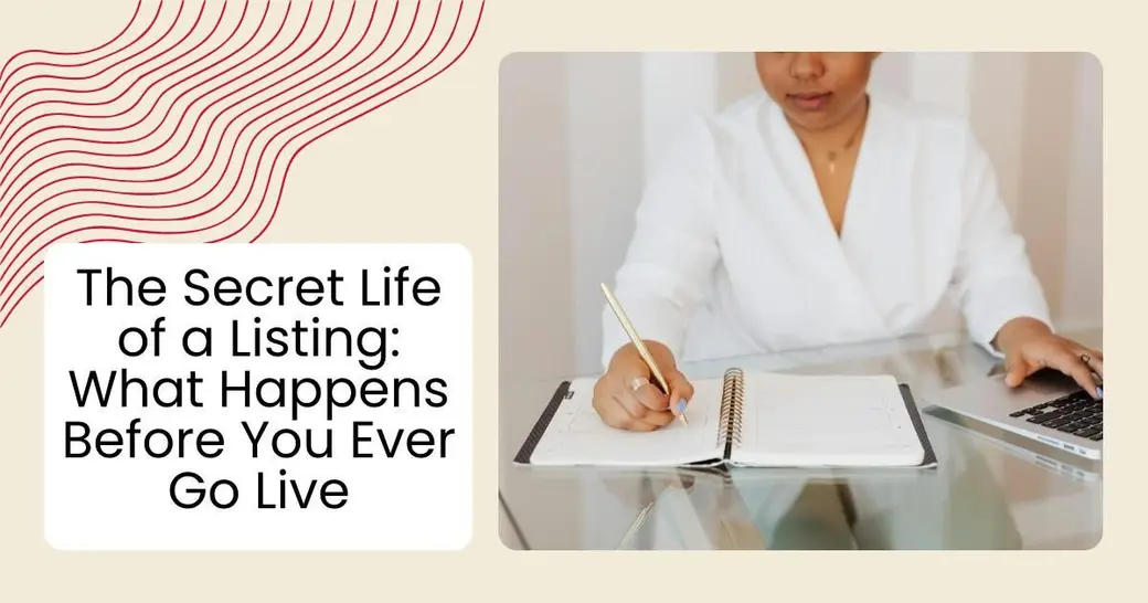 The Secret Life of a Listing: What Happens Before You Ever Go Live