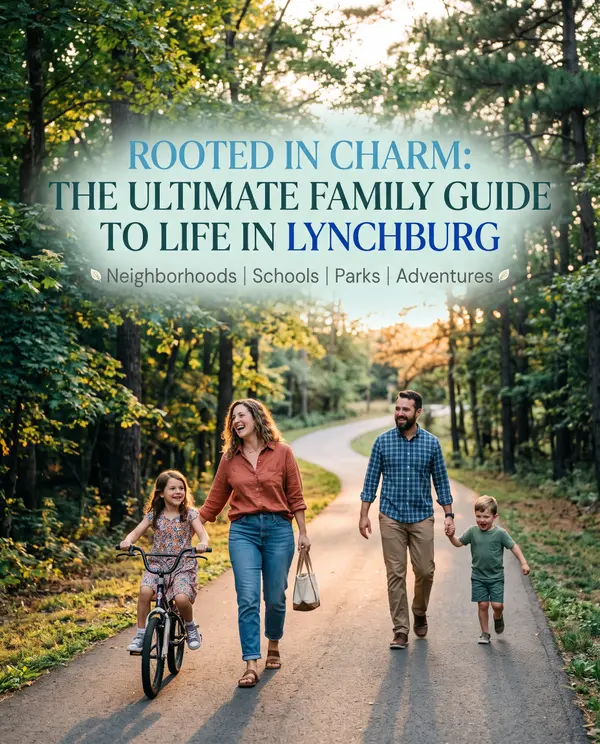 feature image of Living in Lynchburg: A Family-Friendly Guide