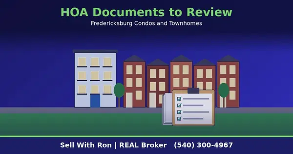 Buying a Condo or Townhome in Fredericksburg: HOA Documents to Review