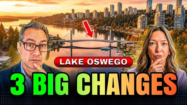 3 Big Changes That Have Come To Lake Oswego