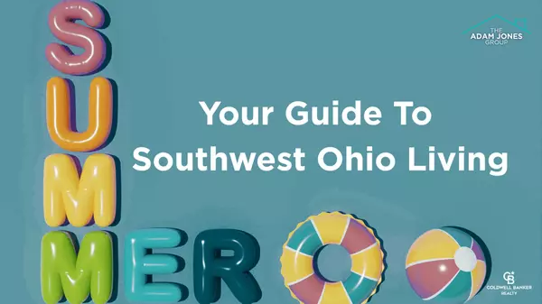 Summer Kickoff: Your Guide to Southwest Ohio Living,Adam Jones