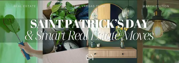 St. Patrick’s Day and Smart Real Estate Moves