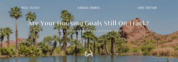 Are Your Housing Goals Still on Track?,Olinda Vargas