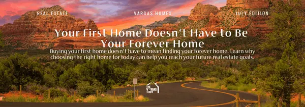 Your First Home Doesn't Have to Be Your Forever Home