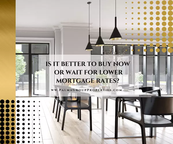 Is it better to buy now or wait? 