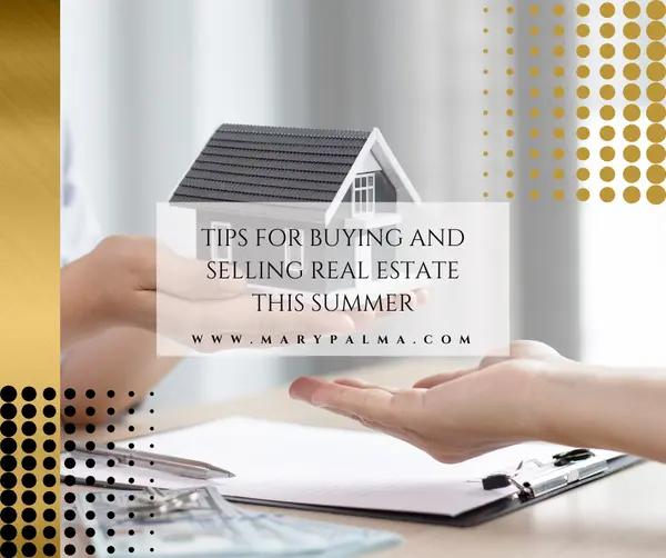 feature image of Tips for Buying and Selling Real Estate This Summer
