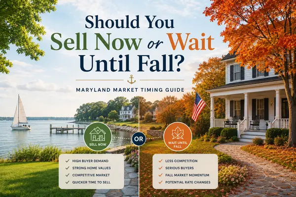 Should You Sell Now or Wait Until Fall? Maryland Market Timing Guide