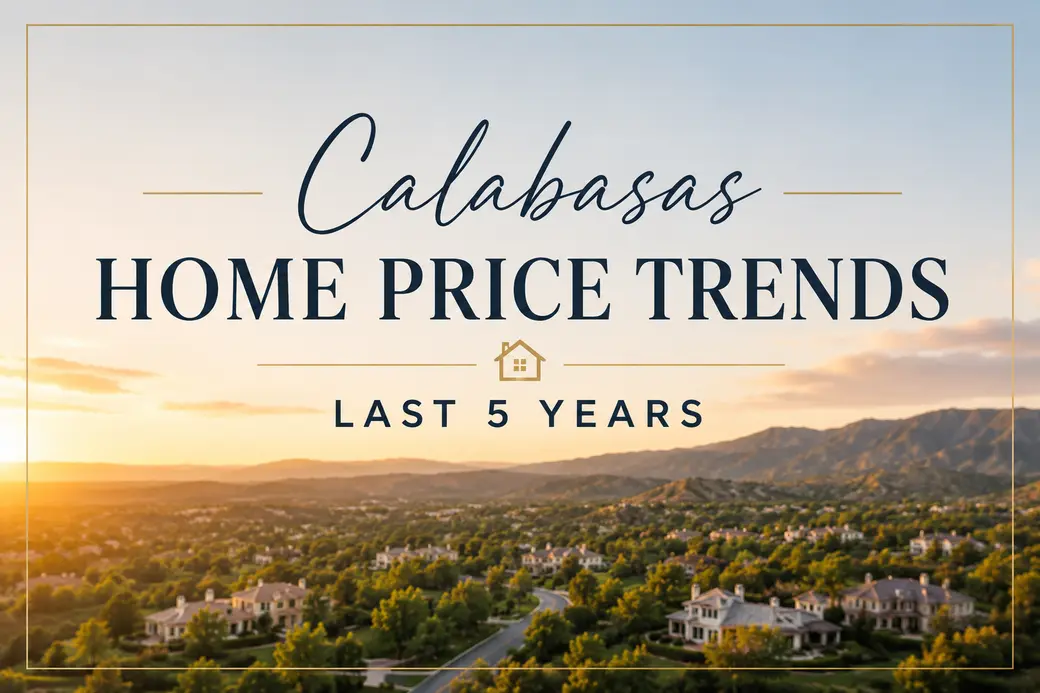 What Have Calabasas Home Prices Done in the Last 5 Years?