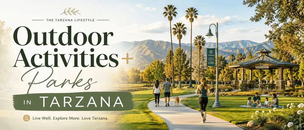 Outdoor Activities + Parks in Tarzana
