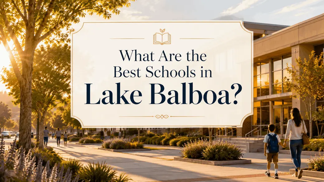 What Are the Best Schools in Lake Balboa?