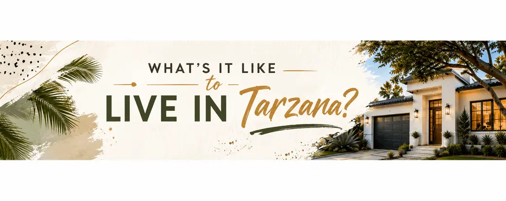 What's It Like to Live in Tarzana?