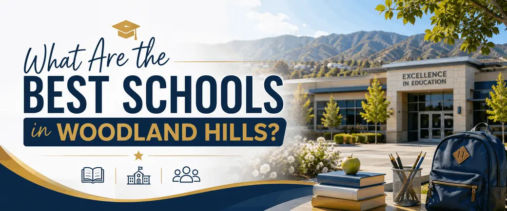 What Are the Best Schools in Woodland Hills?