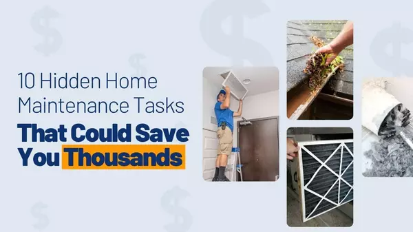 10 Hidden Home Maintenance Tasks That Could Save You Thousands