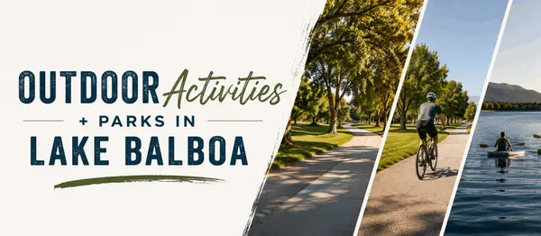  Outdoor Activities + Parks in Lake Balboa