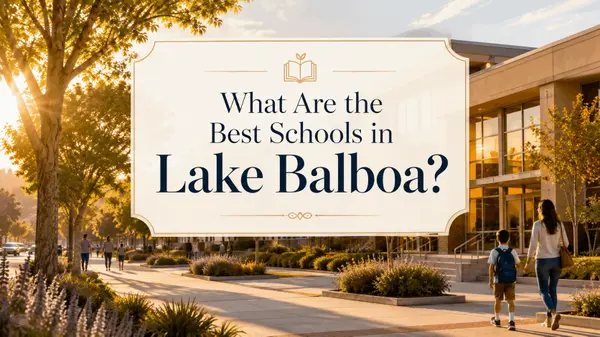 What Are the Best Schools in Lake Balboa?