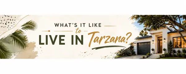 What's It Like to Live in Tarzana?
