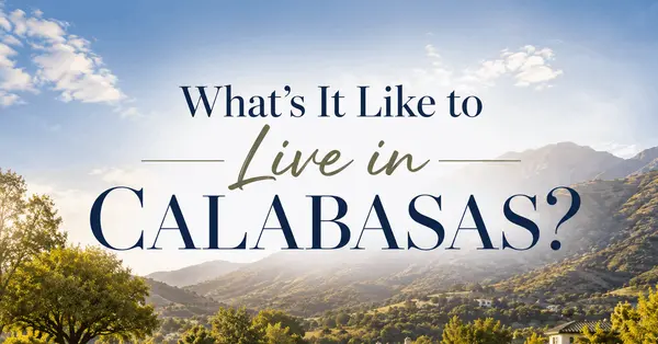 What's It Like to Live in Calabasas?