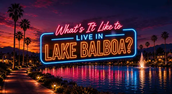 What's It Like to Live in Lake Balboa?