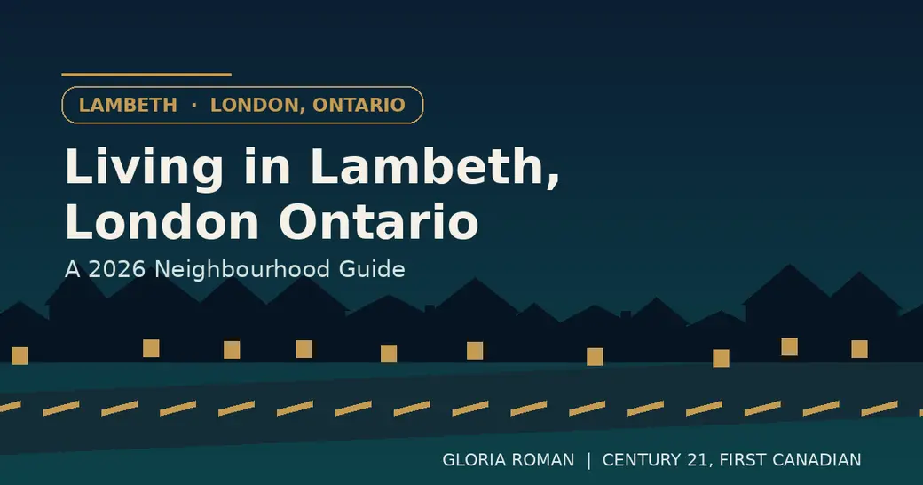 Living in Lambeth, London Ontario: A 2026 Neighbourhood Guide