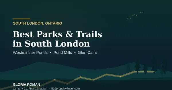 Best Parks and Trails in South London, Ontario: Westminster Ponds & Glen Cairn,Gloria Roman