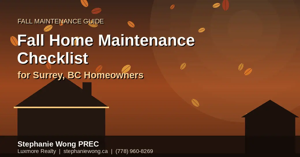 Fall Home Maintenance Checklist for Surrey, BC Homeowners