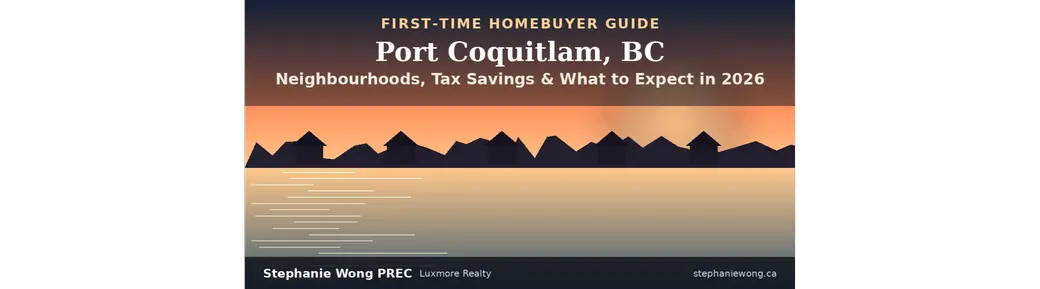 First-Time Homebuyer Guide for Port Coquitlam BC