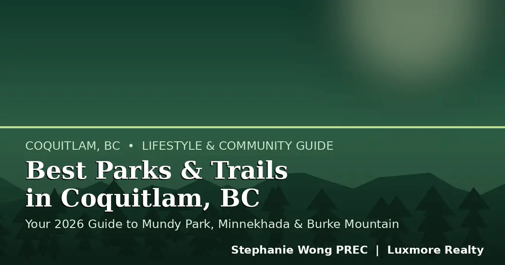 Best Parks and Trails in Coquitlam, BC (2026 Guide)