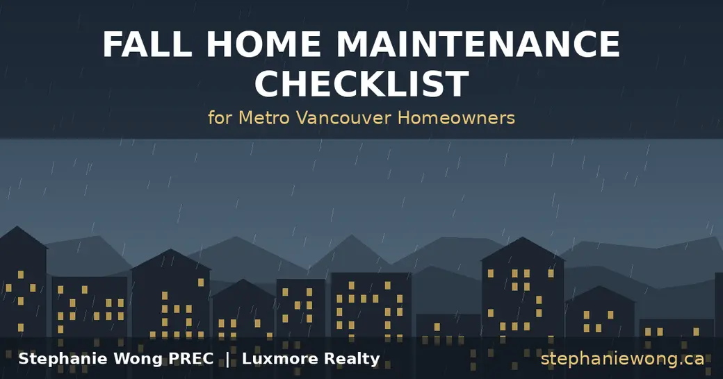 Fall Home Maintenance Checklist for Metro Vancouver Homeowners