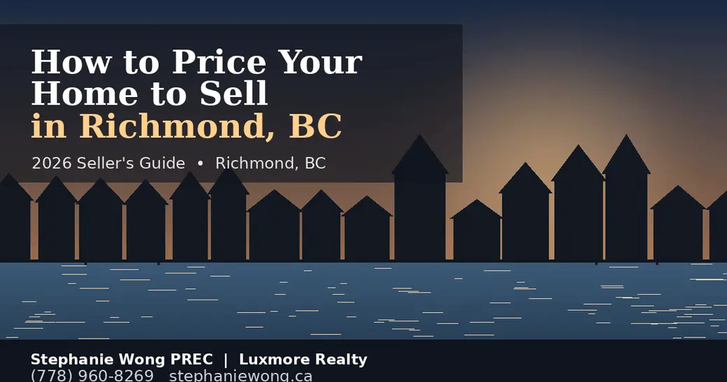 How to Price Your Home to Sell in Richmond, BC in 2026