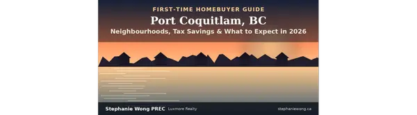 First-Time Homebuyer Guide for Port Coquitlam BC