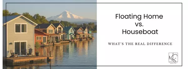 Floating Home vs. Houseboat: What’s the Real Difference