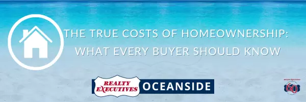 The True Costs of Homeownership: What Every Buyer Should Know