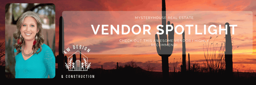 Vendor Spotlight graphic featuring KW Design & Construction. Includes a portrait of Kendra Weatherly, owner, on the left and a Tucson desert sunset with saguaros in the background, branded with Mystery House Real Estate.