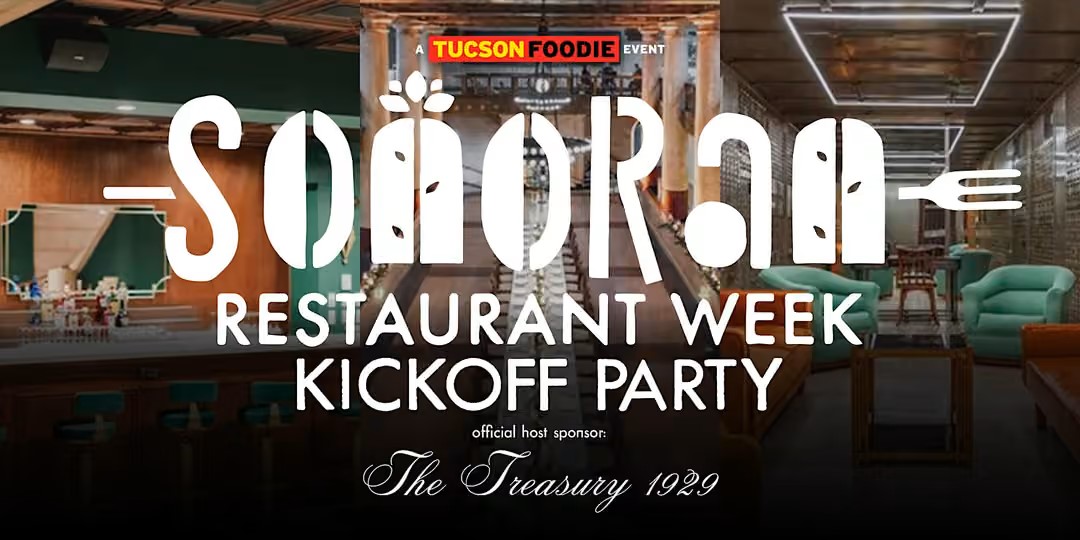 Sonoran Restaurant Week in Tucson