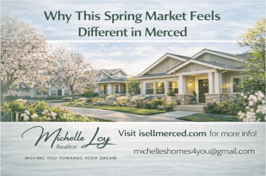 Why This Spring Market Feels Different in Merced