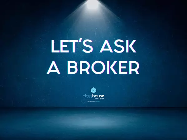 feature image of Ask a Broker: Should I wait to buy or sell with what’s happening in Washington, D.C.?