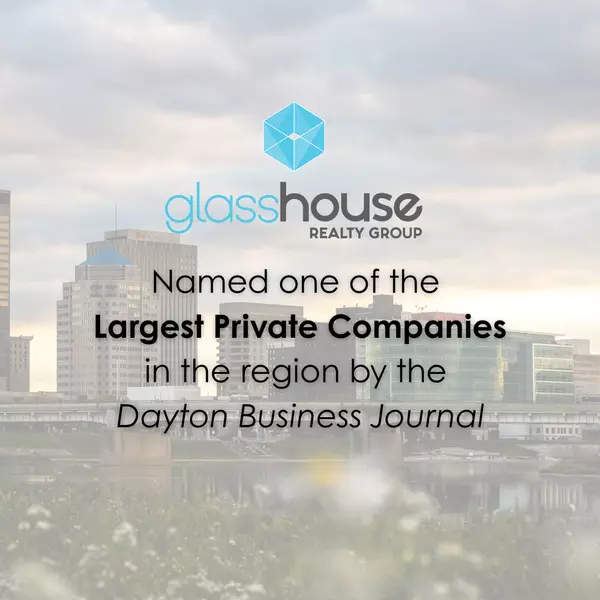 Glasshouse Realty Group named a top 5 private company for growth in Dayton