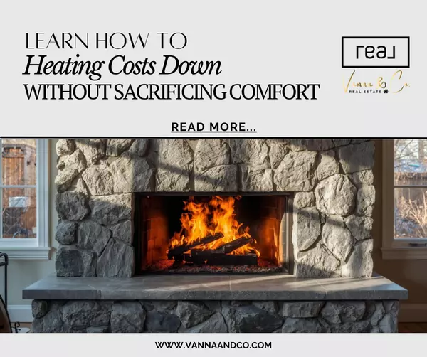 How to Keep Heating Costs Down Without Sacrificing Comfort