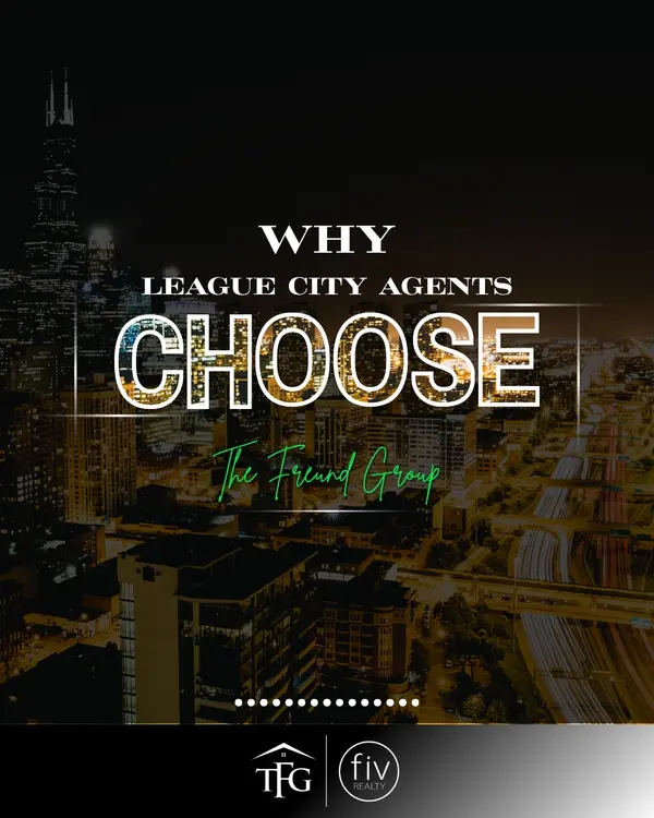  Why League City Agents Choose The Freund Group,Tammi Freund