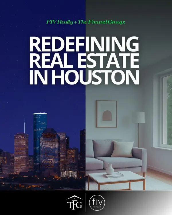 FIV Realty + The Freund Group: Redefining Real Estate in Houston,Tammi Freund