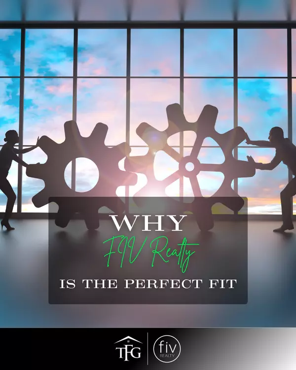 Why FIV Realty Is the Perfect Fit